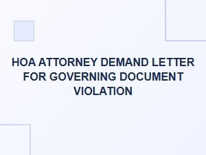 Hoa Attorney Demand Letter for Governing Document Violation