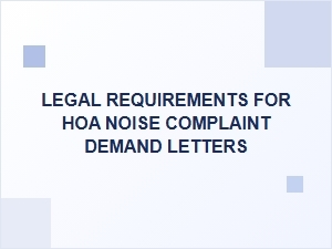 How to Write an Hoa Noise Complaint Demand Letter Legally